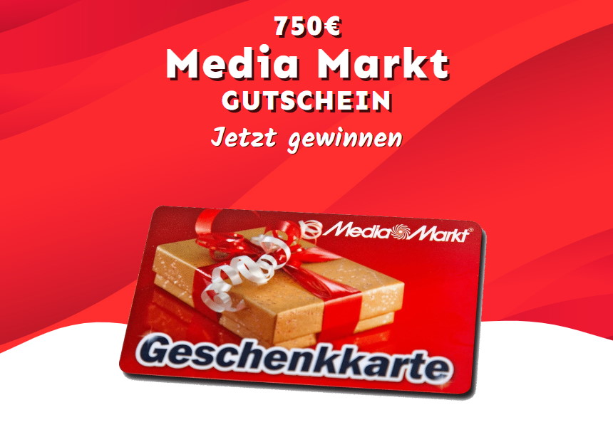 Gewinne einen 750 € Media Markt Gutschein