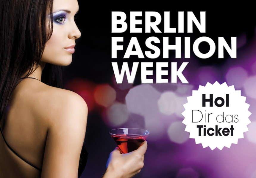 ticket für die Berlin Fashion Week gewinnen