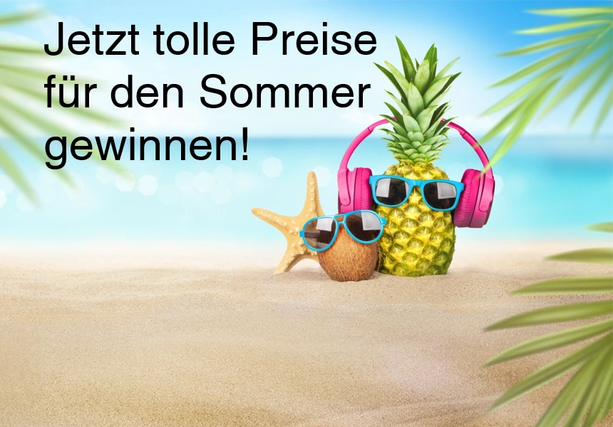 Für den Sommer tolle Preise gewinnen!
